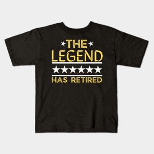 The legend has retired, retirement gift tees Kids T-Shirt